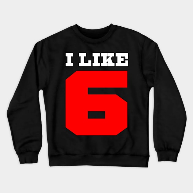 i love 6 Crewneck Sweatshirt by medo art 1